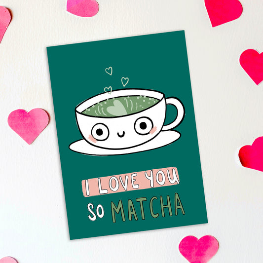 Matcha Tea Pun Love Card 