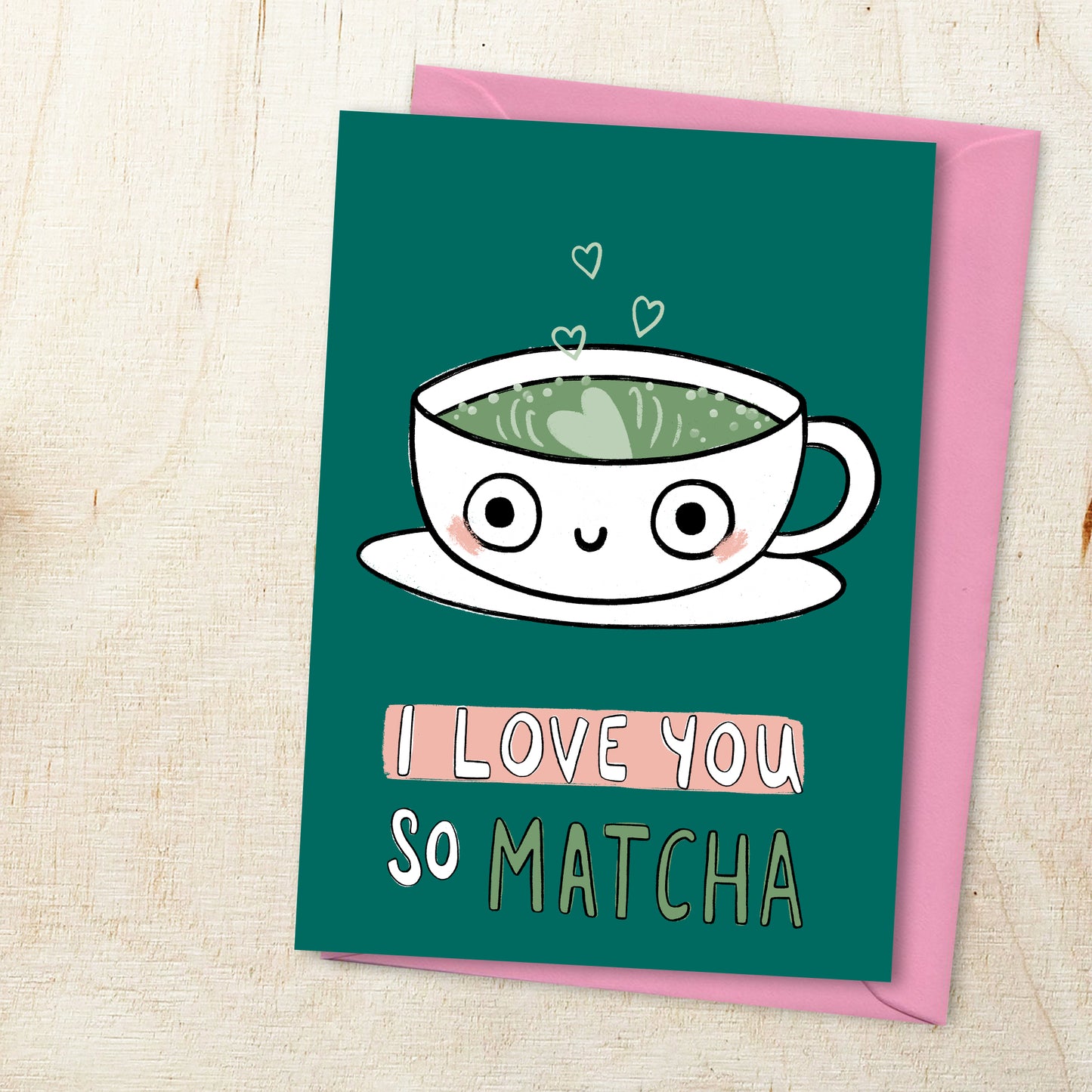 Love You So Matcha Card